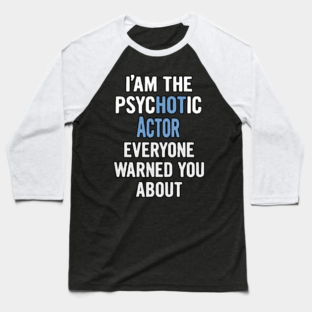 Tshirt Gift For Actors - Psychotic Baseball T-Shirt by divawaddle